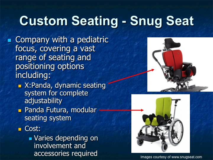 Selecting the Ideal Wheelchair Seating System Kirsten Davin Pediatrics